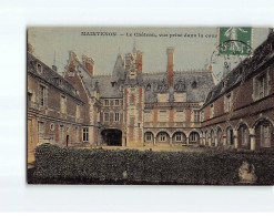 MAINTENON : Le Château, Vue Prise Dans La Cour - état - Maintenon