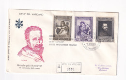 E5988) CITTA Del VATICANO - MICHAELANGELO BUONARROTI Centenario Della Morte  - FDC - Einschreiben Raccomandata - 1964 - FDC