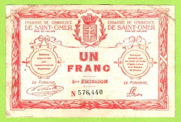 FRANCE / CHAMBRE De COMMERCE / SAINT OMER / 1 FRANC / 14 AOUT 1914 / CINQUIEME EMISSION / N° N 576440 - Handelskammer