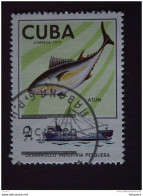 Cuba 1975 Visvangst La Pêche Fishing Thon Atun Tonijn Yv. 1828  O - Usati
