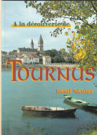 Henri Nicolas. A La Découverte De Tournus. - Bourgogne