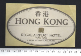 - A081 / AUTOCOLLANT - HOTEL REGAL AIRPORT HONG KONG - Aufkleber