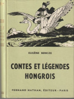 Eugène Bencze. Contes Et Légendes Hongrois. - Cuentos