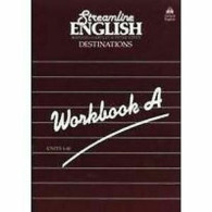 Streamline English. Destinations. Workbook A Units 1-40 - Autres & Non Classés
