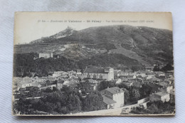 Cpa 1924, Saint Péray, Vue Générale Et Crussol, Ardèche 07 - Saint Péray