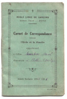 ECOLE LIBRE DE GARCONS   BRIVE  (Correze) Carnet  De Correspondance   1937/38   (1443) Pas De Manque - Diploma's En Schoolrapporten