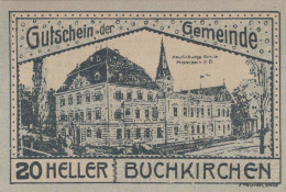 20 HELLER 1920 Stadt BUCHKIRCHEN Oberösterreich Österreich Notgeld Papiergeld Banknote #PG579 - [11] Emisiones Locales