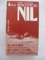 ÉGYPTE 1ère DESCENTE Du NIL De Jean LAPORTE - Livre Dédicacés En 1972 - Voir Les Scans - Libros Autografiados