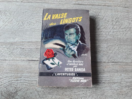 La Valse Des Lingots Peter Randa L'aventurier  Fleuve Noir Policier 1961 N°61 Gourdon - Fleuve Noir
