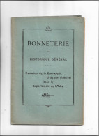 Livre Ancien Bonneterie Historique Général évolution De La Bonneterie Et De Son Matériel Dans L'Aube - Knutselen / Techniek