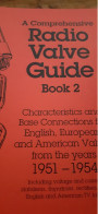 A Comprehensive Radio Valve Guide Book 2 1951-1954 GEOFF ARNOLD 1994 - Otros & Sin Clasificación