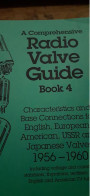 A Comprehensive Radio Valve Guide Book 4 1956-1960 GEOFF ARNOLD 1994 - Autres & Non Classés