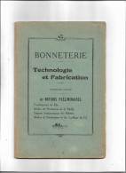 Livre Ancien Bonneterie Technologie Et Fabrication Notions Préliminaires 3ième Partie - Do-it-yourself / Technical