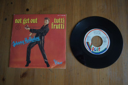 JOHNNY HALLYDAY NOT GET OUT  SP 1977 VARIANTE  SECOND PRESSAGE VALEUR+ - Rock