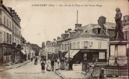 LIANCOURT  ( OISE )     UN COIN DE LA PLACE ET RUE VICTOR-HUGO   ( DISCRET PLI EN HAUT , A GAUCHE ) - Liancourt