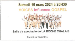 TICKET ENTREE CONCERT LA ROCHE CHALAIS GOSPEL VOICES INFLUENCE MARS 2024 (périmé) - Eintrittskarten