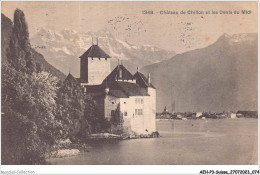 AEHP3-0230- SUISSE - CHÂTEAU DE CHILLON ET LES DENTS DU MIDI  - Veytaux