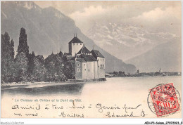 AEHP3-0193- SUISSE - LE CHÂTEAU DE CHILLON ET LA DENT DU MIDI  - Veytaux