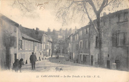 CPA 11 CARCASSONNE / LA RUE TRIVALLE ET LA CITE - Carcassonne