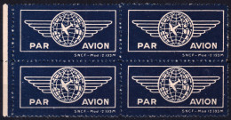 FRANCE - Ca.1939 - Étiquette "PAR AVION" Code "SNCF - Mod 12 393M" - Bloc De 4 Avec Petit Bord De Feuille - Sans Gomme - Luftfahrt