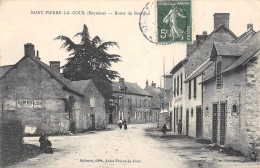 CPA 53 SAINT PIERRE LA COUR / ROUTE DE BOURGON - Sonstige & Ohne Zuordnung