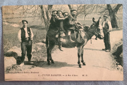 CPA - TYPES BASQUES - À Dos D’Ane - Circulée 1922 - Aquitaine