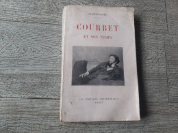 Courbet Et Son Temps Charles Léger 1948 Biographie - Biographie