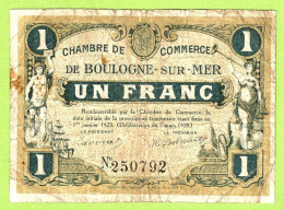 FRANCE / CHAMBRE De COMMERCE : BOULOGNE SUR MER / 1 FRANC / 5 MARS 1920  / N° 250792 - Cámara De Comercio
