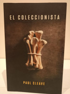 El Coleccionista. Paul Cleave. Editorial Grijalbo. Narrativa. 2012. 427 Páginas. - Action, Adventure