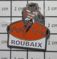 511B Pin's Pins / Beau Et Rare / SPORTS / CLUB RUGBY ROUBAIX On Les Redoute !! - Rugby