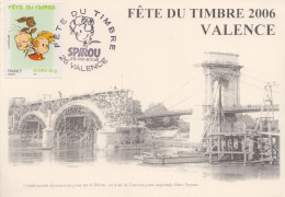 Carte  Locale  1er  Jour  FRANCE    Fête  Du  Timbre    VALENCE   2006 - Tag Der Briefmarke