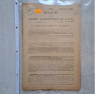 Bulletin De La Section D'information Du G.Q.G. - 15 Numéros Du 11 Juillet 1918 Au 6 Juillet 1919 - Francese