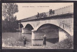 51. ANGLURE . Le Pont De L'Aube . Animée - Anglure