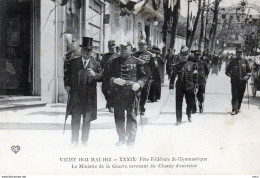 Vichy - 10-13 Mai 1913 - XXXIXe Fête Fédérale De Gymnastique - Le Ministre De La Guerre - Gymnastiek