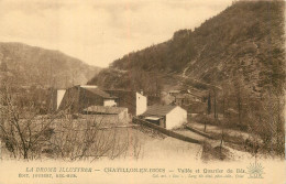 CHATILLON EN DIOIS . Vallée Et Quartier Du Béz . - Châtillon-en-Diois