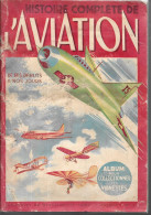 AY01 - ALBUM COLLECTEUR HISTOIRE COMPLETE DE L'AVIATION - HEROIC MAGAZINE - Albums & Catalogues