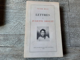 Victor Hugo Lettres à Juliette Drouet Pauvert 1964 - Biografía