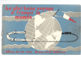 LE PLUS BEAU VOYAGE A TRAVERS LE MONDE. ALBUM DE 40 VUES.Exposition Coloniale Internationale Paris 1931. BRAUN éditeur. - Paris