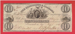 MISSISSIPPI BRANDON 10 DOLLARS 1838 RAIL ROAD COMPAGNY THE MISSISSIPPI AND ALABAMA - Autres & Non Classés