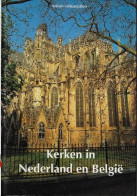 Kerken In Nederland En België - Sonstige & Ohne Zuordnung