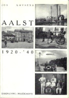 Aalst 1920 - '40 "Samenleving En Maatschappij" - Sonstige & Ohne Zuordnung