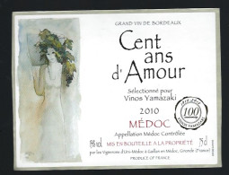 Etiquette Vin  Médoc 2010  Cent Ans D'Amour 1913-2013  Export Pour Vinos Yamazaki Japon  " Femme" - Bordeaux