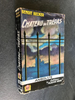 FLEUVE NOIR ANGOISSE N° 19      CHATEAU DU TREPAS    Benoît BECKER  E.O. 1956 - Fantasy