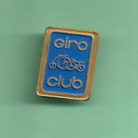 1 Pin's CYCLISME *** GIRO CLUB *** WW02 (21-1) - Cyclisme