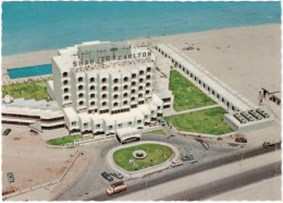 Gf. SHARJAH. A Birds View Of Carlton Hotel. 13 - Ver. Arab. Emirate