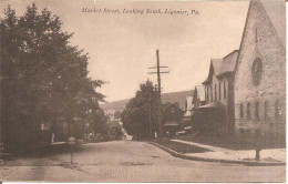 PENNSYLVANIA - LIGONIER - Market Street , Looking South In 1924 - Andere & Zonder Classificatie