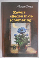 Kevers Vliegen In De Schemering - Maria Gripe & Kay Polak Vertaald Cora Polet / Den Haag Leopold - Jugend