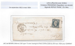 Lettre LAC 1854 Presidence Napoleon ND 25c Bleu NEVERS Nièvre PC 2258 Tàd Type 15 Du 9 Mars Pour GANNAT Allier - 1853-1860 Napoléon III