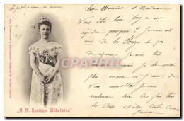 CPA Koningin Wilhelmina  - Familias Reales