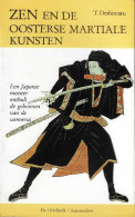 ZEN En De Oosterse Martiale Kunsten - Andere & Zonder Classificatie